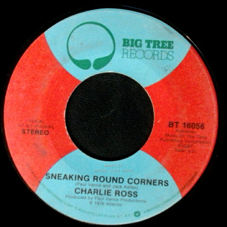 Charlie Ross - Without Your Love (Mr. Jordan) / Sneaking Round Corners side B