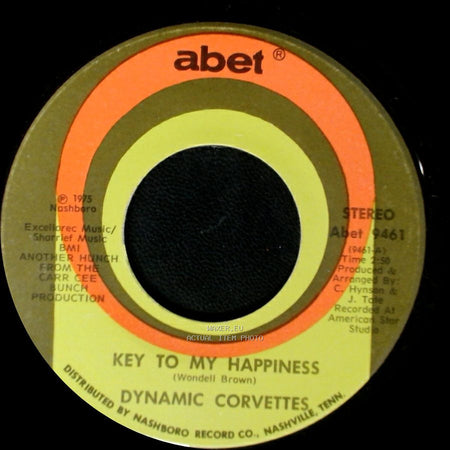 Dynamic Corvettes - Key To My Happiness Part 2 / Key To My Happiness side B