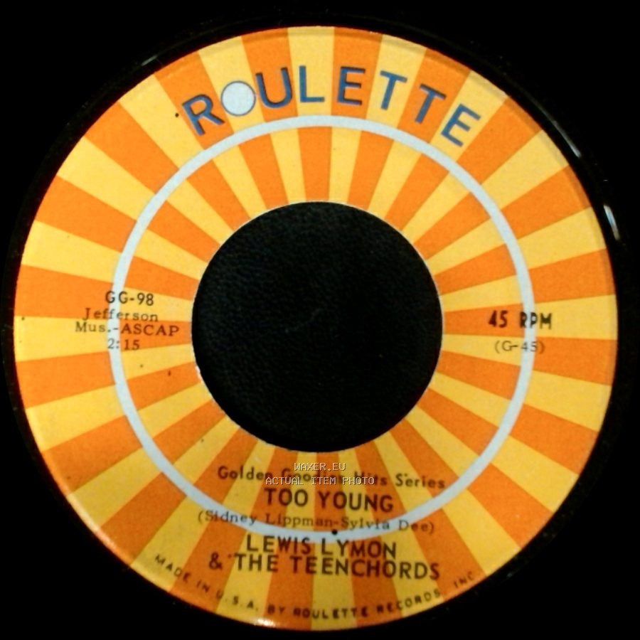 Lewis Lymon & The Teenchords - I Found Out Why / Too Young side B