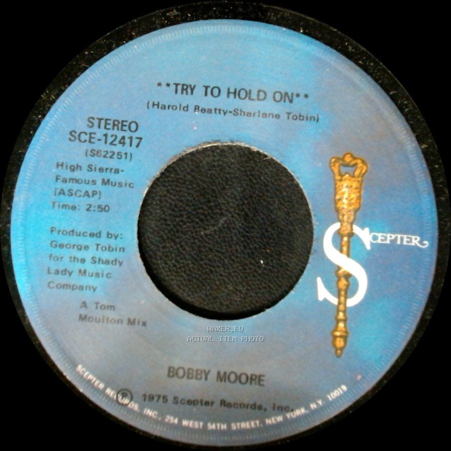 Bobby Moore - Try To Hold On (Disco Version) / Try To Hold On side A