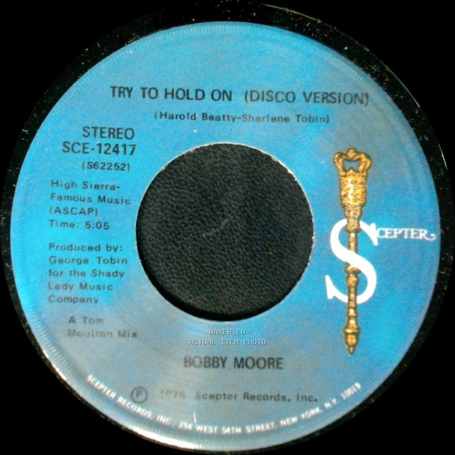 Bobby Moore - Try To Hold On (Disco Version) / Try To Hold On side A