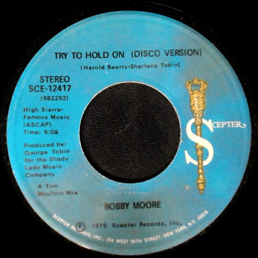 Bobby Moore - Try To Hold On (Disco Version) / Try To Hold On side A