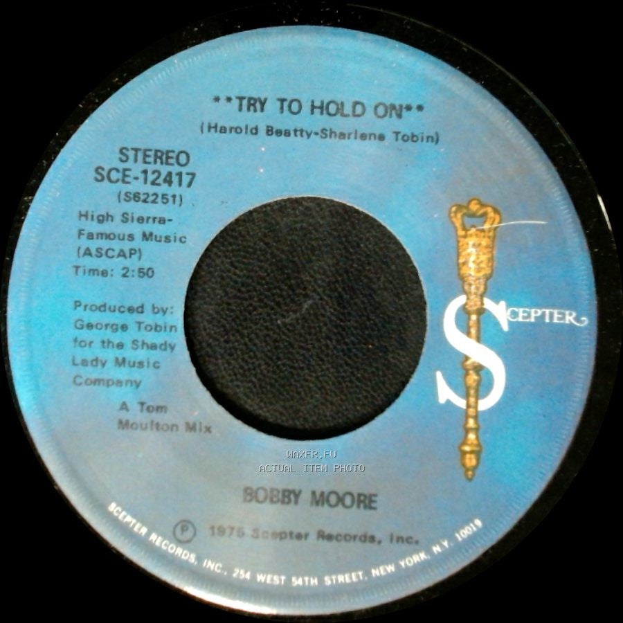Bobby Moore - Try To Hold On (Disco Version) / Try To Hold On side B