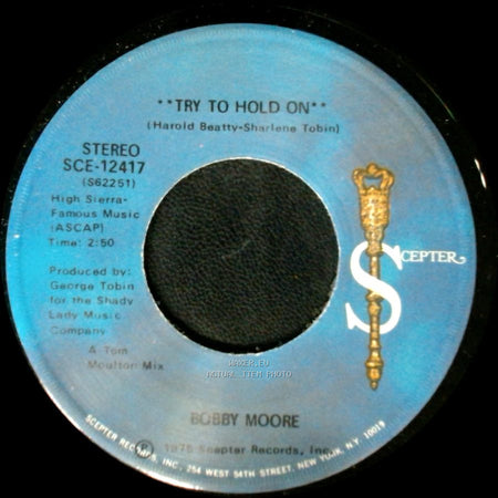 Bobby Moore - Try To Hold On (Disco Version) / Try To Hold On side A