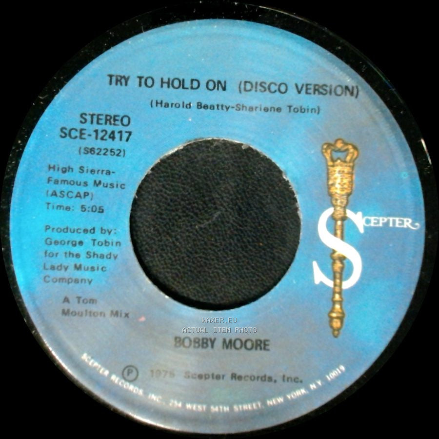 Bobby Moore - Try To Hold On (Disco Version) / Try To Hold On side B