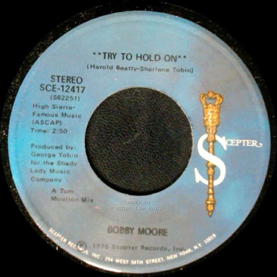 Bobby Moore - Try To Hold On (Disco Version) / Try To Hold On side B