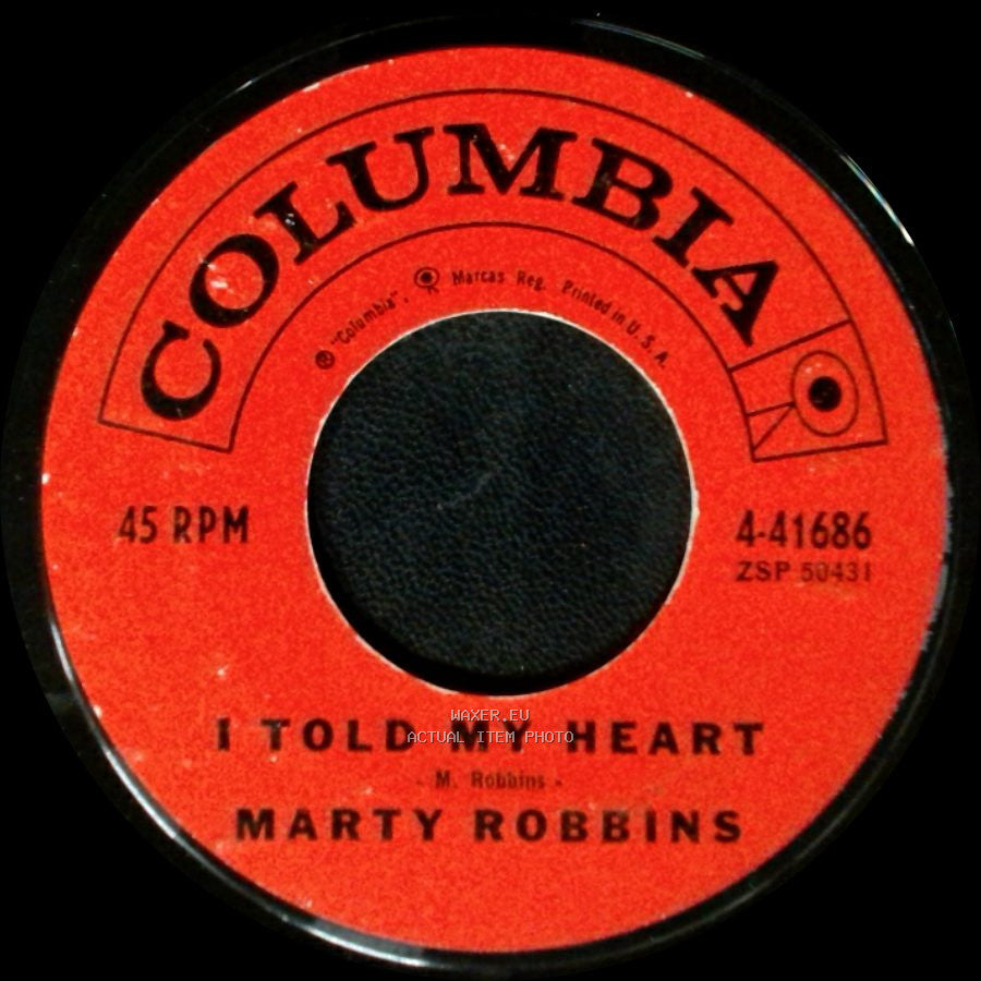 Marty Robbins - I Told My Heart / Is There Any Chance side A