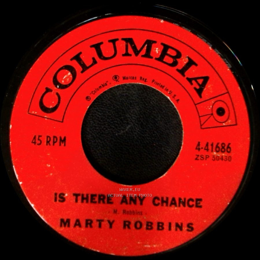 Marty Robbins - I Told My Heart / Is There Any Chance side B