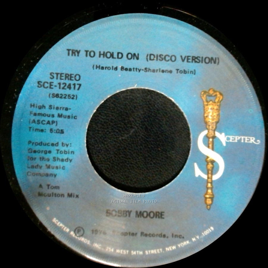 Bobby Moore - Try To Hold On (Disco Version) / Try To Hold On side B