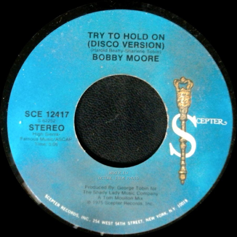 Bobby Moore - Try To Hold On (Disco Version) / Try To Hold On side B