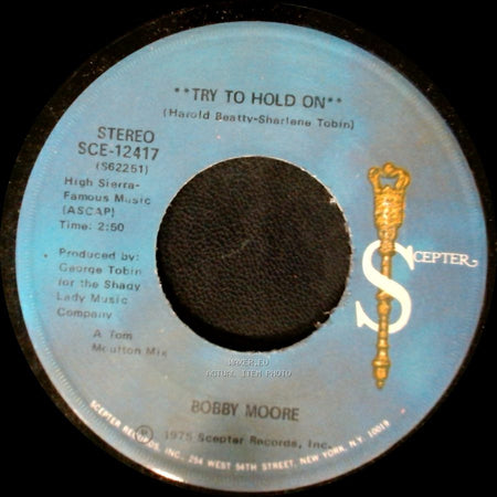 Bobby Moore - Try To Hold On (Disco Version) / Try To Hold On side B