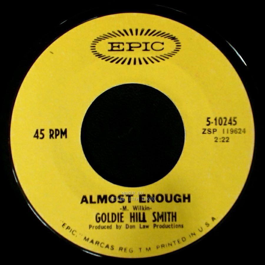 Goldie Hill Smith - There's Gotta Be More To Life (Than Loving A Man) / Almost Enough side B