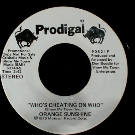 Orange Sunshine - Who's Cheating On Who / Who's Cheating On Who side A