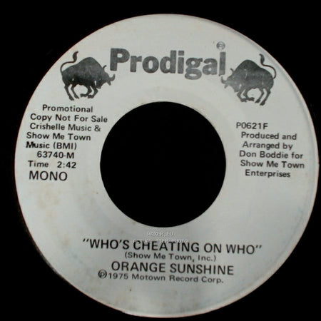 Orange Sunshine - Who's Cheating On Who / Who's Cheating On Who side B