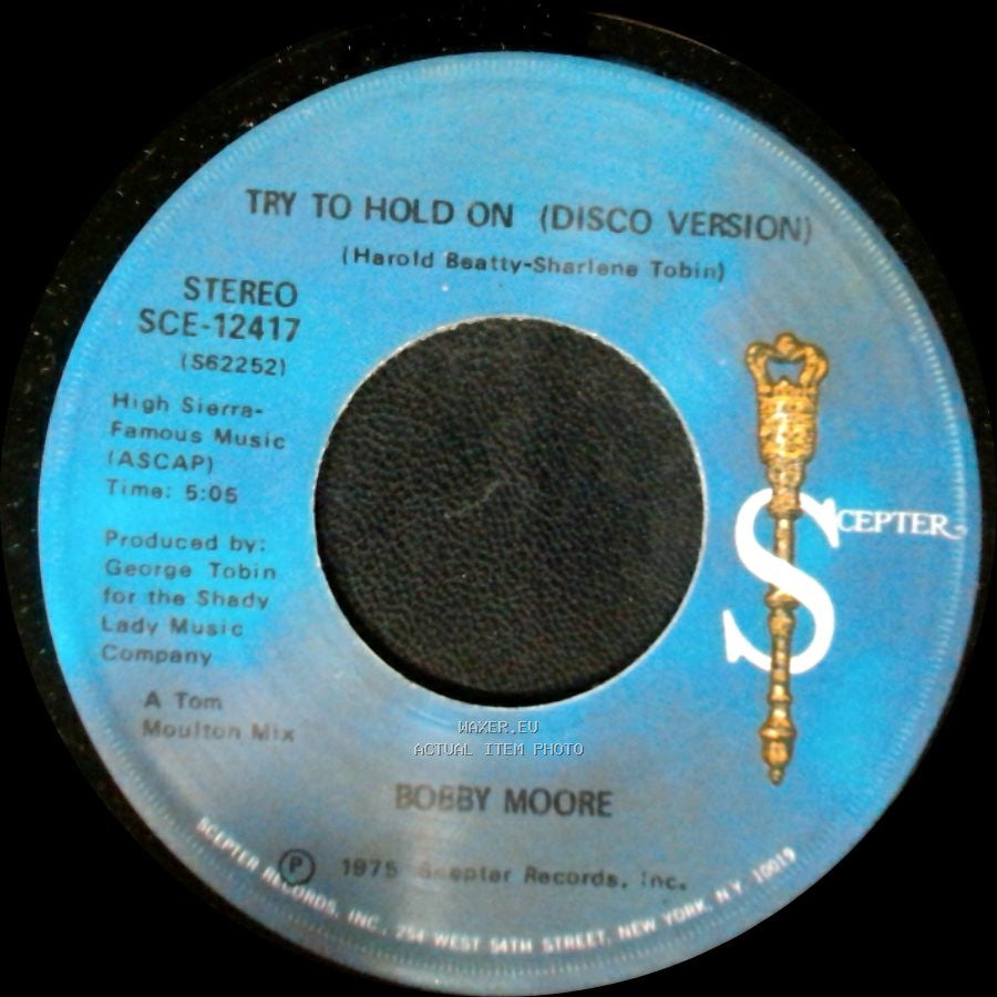 Bobby Moore - Try To Hold On (Disco Version) / Try To Hold On side B