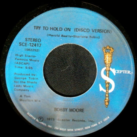 Bobby Moore - Try To Hold On (Disco Version) / Try To Hold On side B