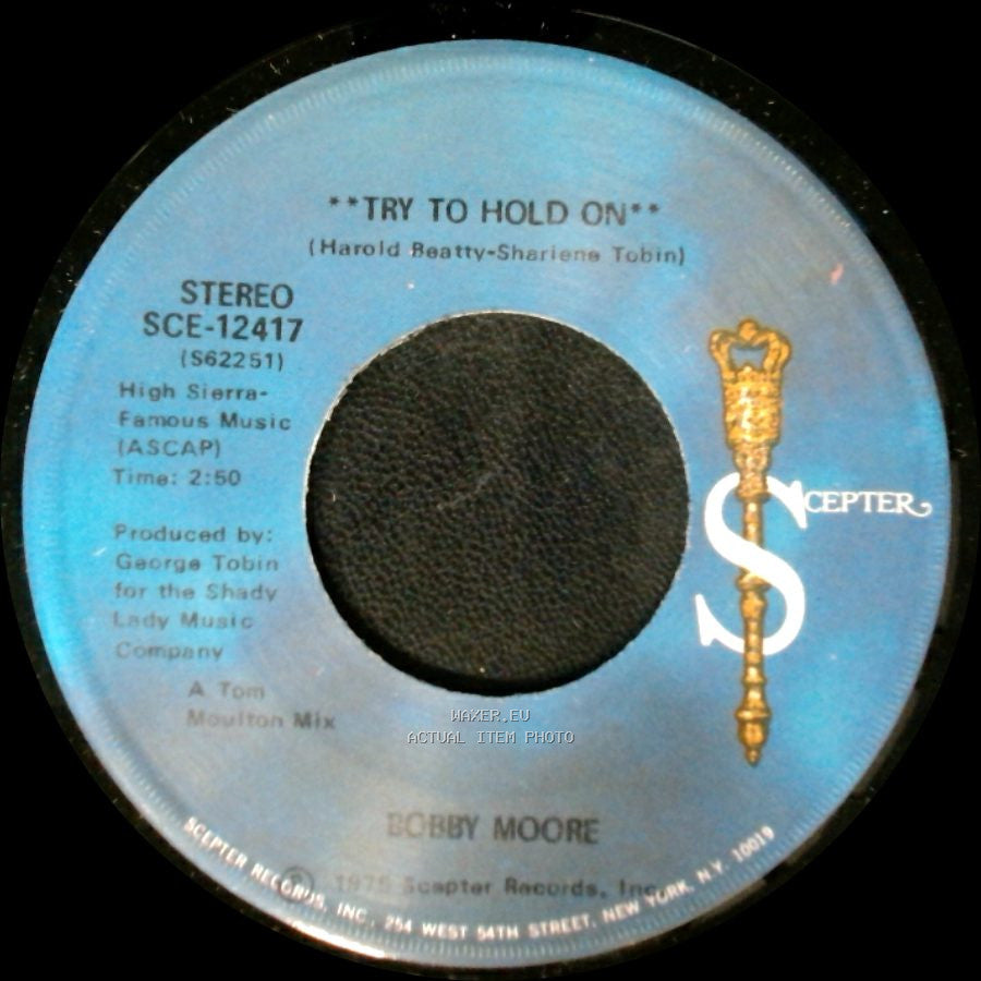 Bobby Moore - Try To Hold On (Disco Version) / Try To Hold On side A