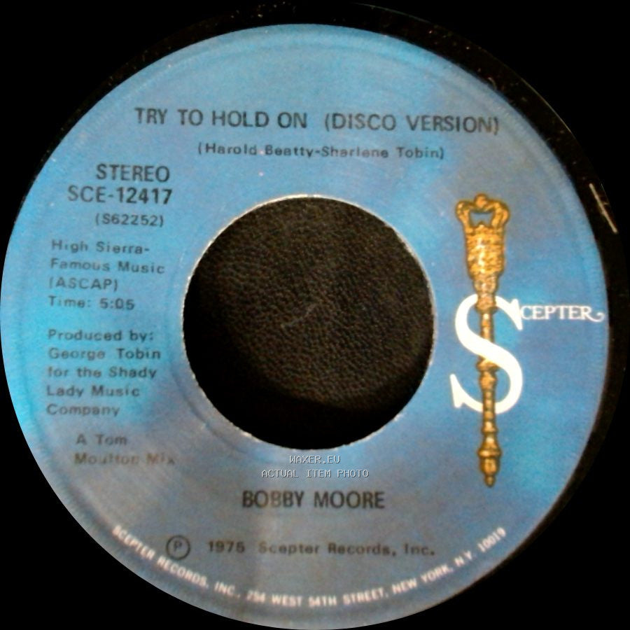 Bobby Moore - Try To Hold On (Disco Version) / Try To Hold On side B