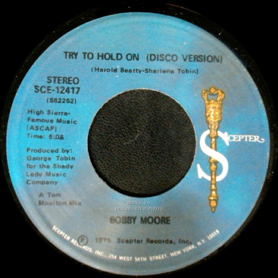 Bobby Moore - Try To Hold On (Disco Version) / Try To Hold On side A