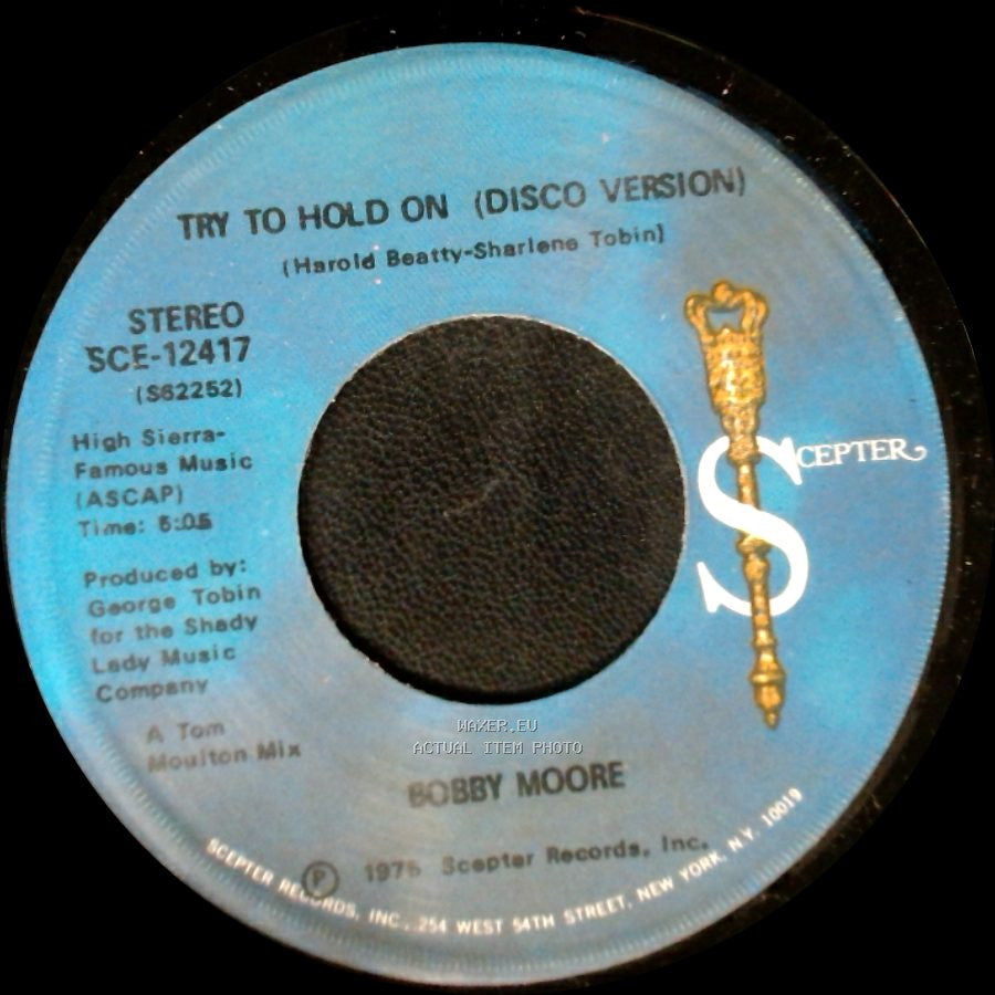 Bobby Moore - Try To Hold On (Disco Version) / Try To Hold On side B