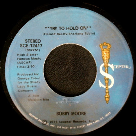 Bobby Moore - Try To Hold On (Disco Version) / Try To Hold On side A