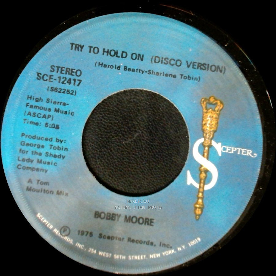 Bobby Moore - Try To Hold On (Disco Version) / Try To Hold On side B