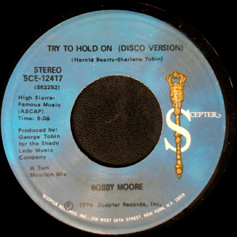 Bobby Moore - Try To Hold On (Disco Version) / Try To Hold On side B