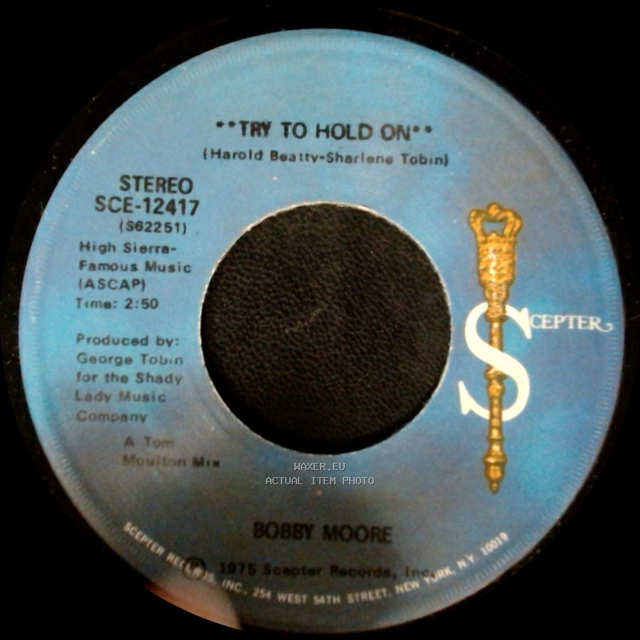 Bobby Moore - Try To Hold On (Disco Version) / Try To Hold On side B