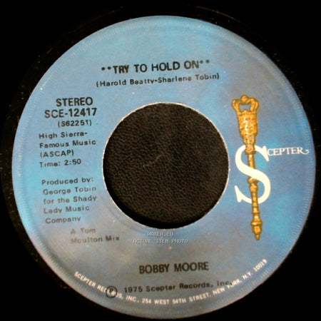 Bobby Moore - Try To Hold On (Disco Version) / Try To Hold On side A