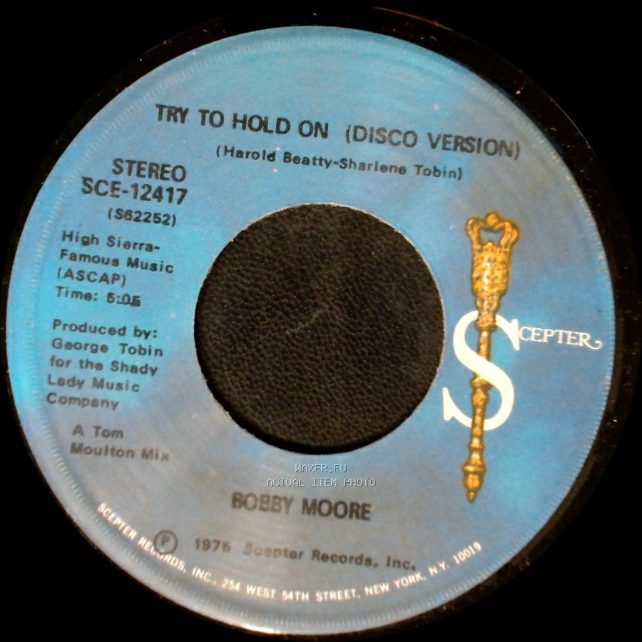 Bobby Moore - Try To Hold On (Disco Version) / Try To Hold On side B