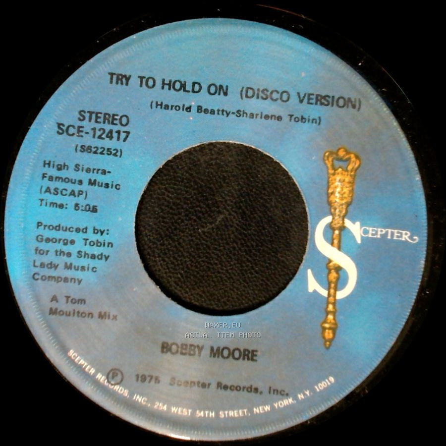 Bobby Moore - Try To Hold On (Disco Version) / Try To Hold On side A