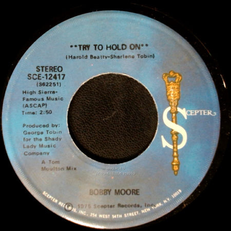 Bobby Moore - Try To Hold On (Disco Version) / Try To Hold On side A