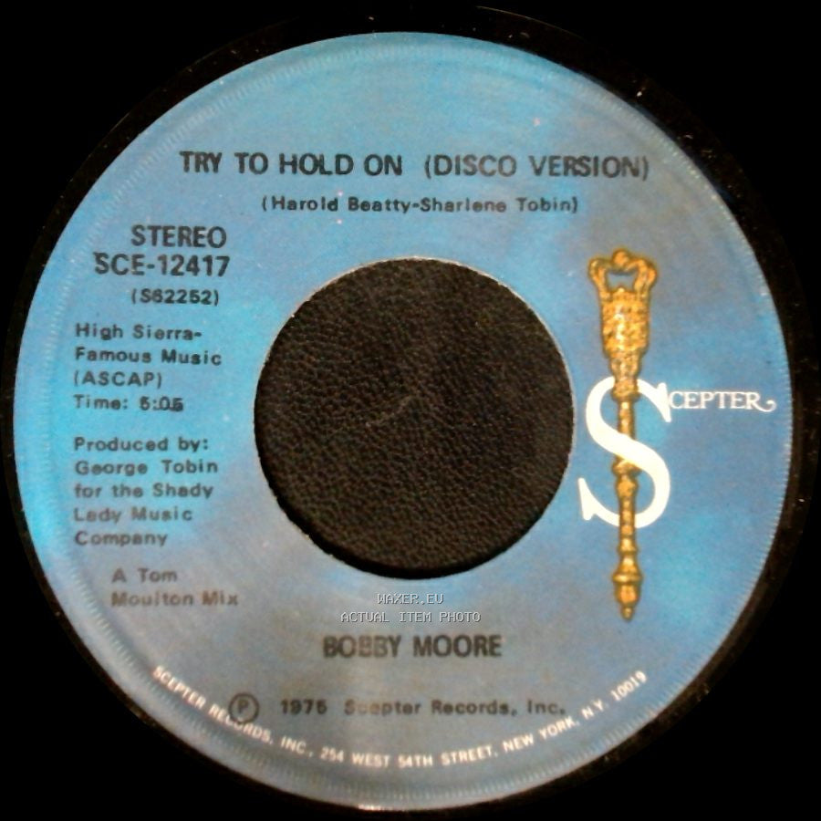 Bobby Moore - Try To Hold On (Disco Version) / Try To Hold On side B