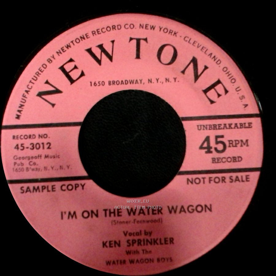 Ken Sprinkler - I'm On The Water Wagon / Krazy Polka side A