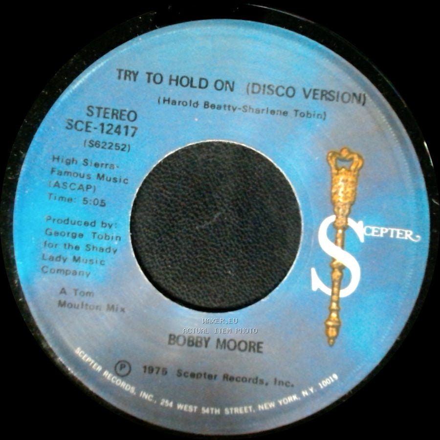 Bobby Moore - Try To Hold On (Disco Version) / Try To Hold On side A