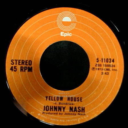 Johnny Nash - Yellow House / Ooh What A Feeling side A
