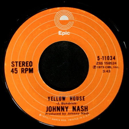 Johnny Nash - Yellow House / Ooh What A Feeling side A