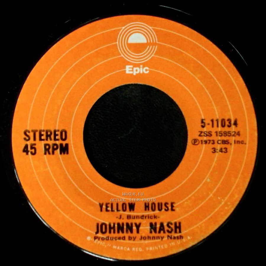 Johnny Nash - Yellow House / Ooh What A Feeling side A