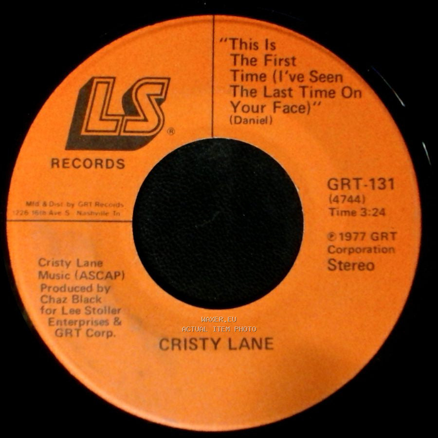 Cristy Lane - "This Is The First Time (I’ve Seen The Last Time On Your Face)" / Let Me Down Easy side A