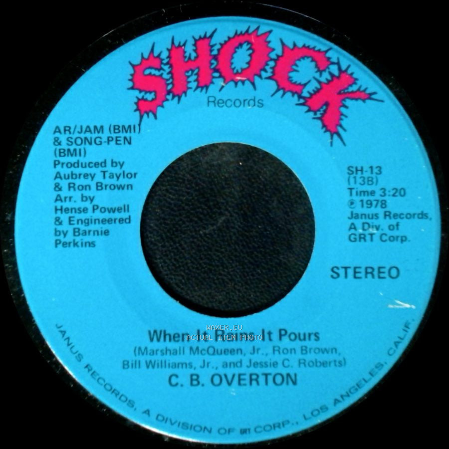 C. B. Overton - When It Rains It Pours / Superstar Lady side A