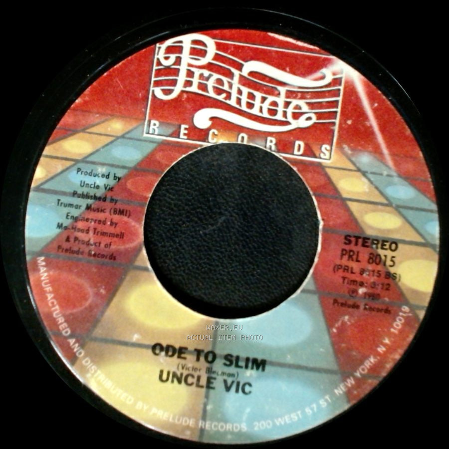 Uncle Vic - Ode To Slim / Space Invaders side A