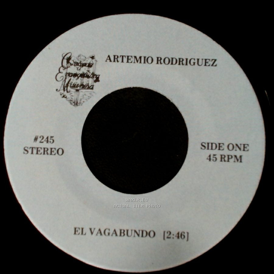 Artemio Rodriguez - El Vagabundo / El Cura Apostador side A