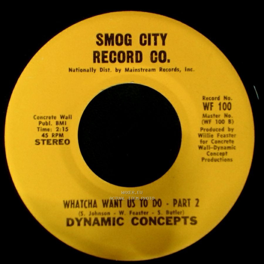 Dynamic Concepts - Whatcha Want Us To Do - Part 1 / Whatcha Want Us To Do - Part 2 side A