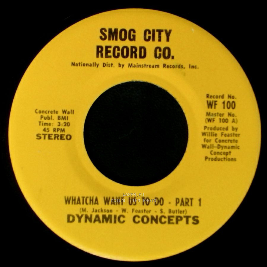 Dynamic Concepts - Whatcha Want Us To Do - Part 1 / Whatcha Want Us To Do - Part 2 side B