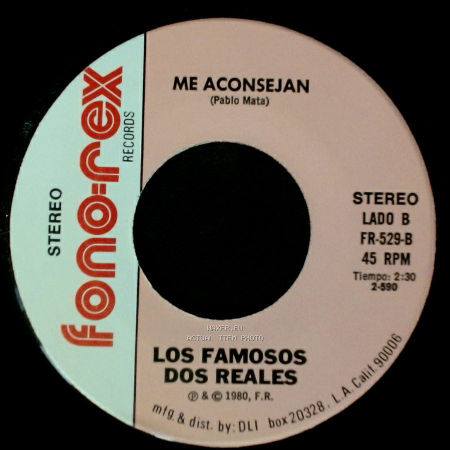 Los Famosos Dos Reales - Me Quedo Con La Que Tengo / Me Aconsejan side B