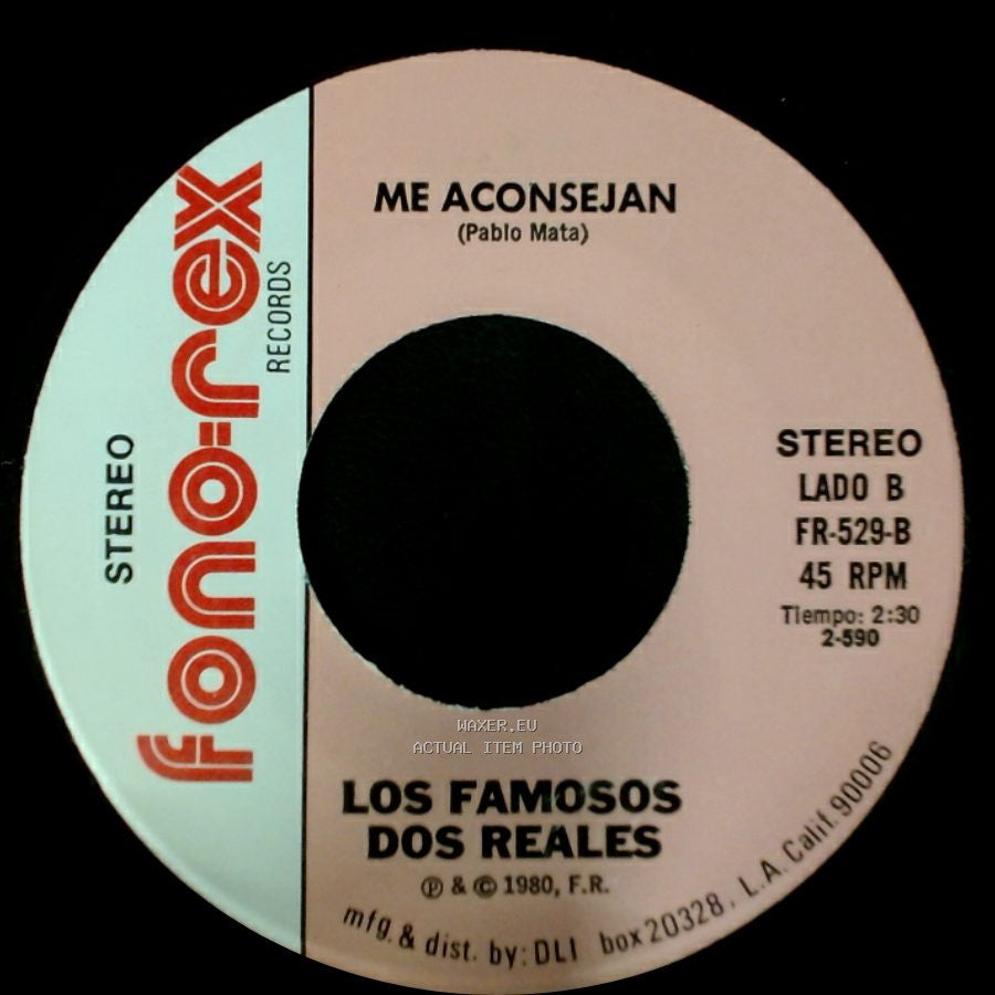 Los Famosos Dos Reales - Me Quedo Con La Que Tengo / Me Aconsejan side B