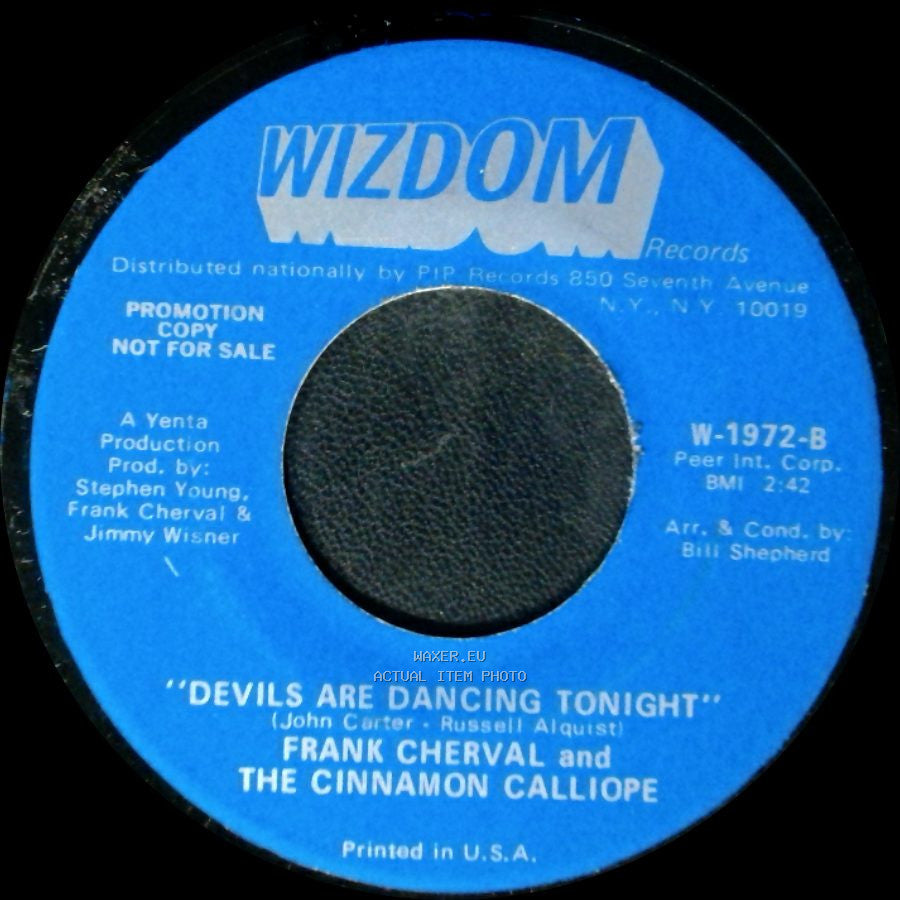 Frank Cherval And The Cinnamon Calliope - Devils Are Dancing Tonight / I Wish I Were A Child side A