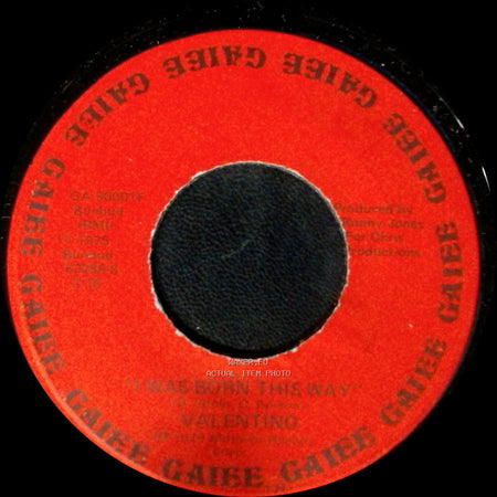 Valentino - I Was Born This Way / Liberation side A