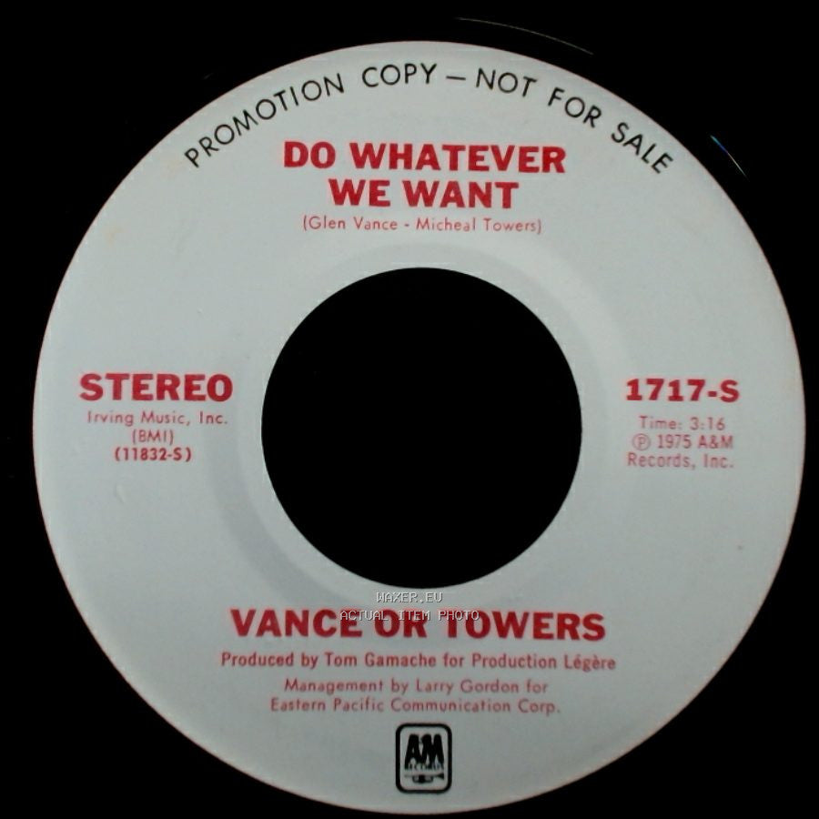 Vance Or Towers - Do Whatever We Want / Love Me Lady side A