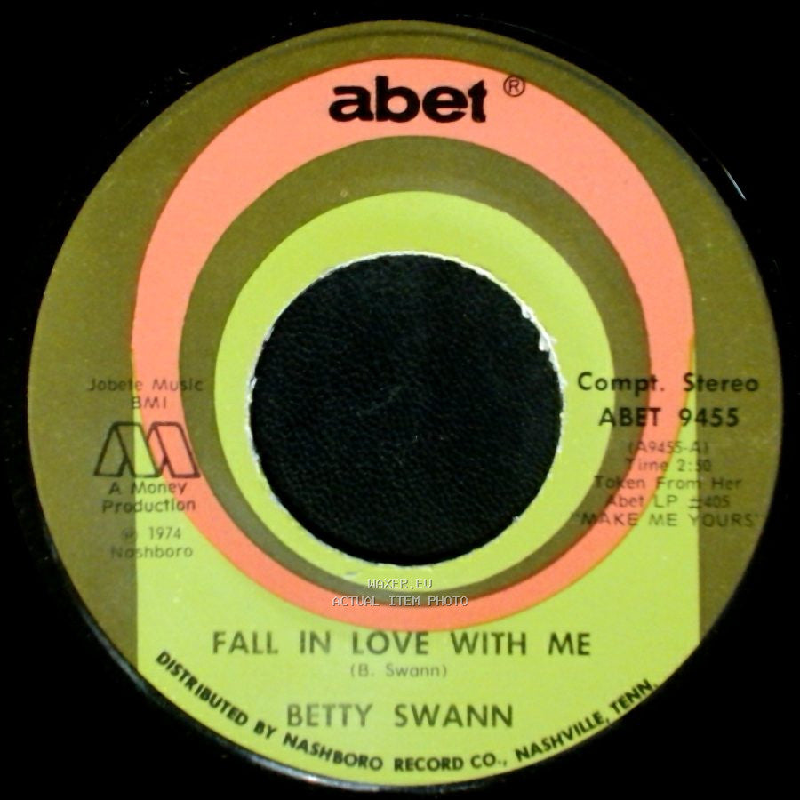 Bettye Swann - The Heartache Is Gone / Fall In Love With Me side A
